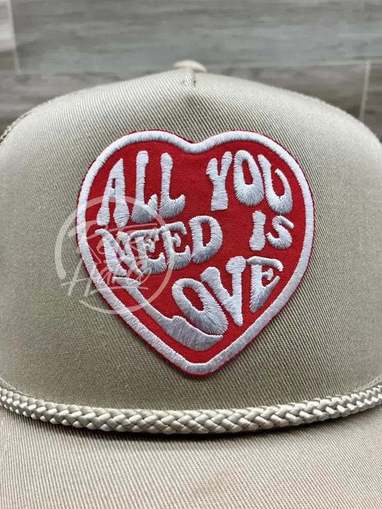 All You Need Is Love on Tan  (Structured) Meshback Trucker Hat