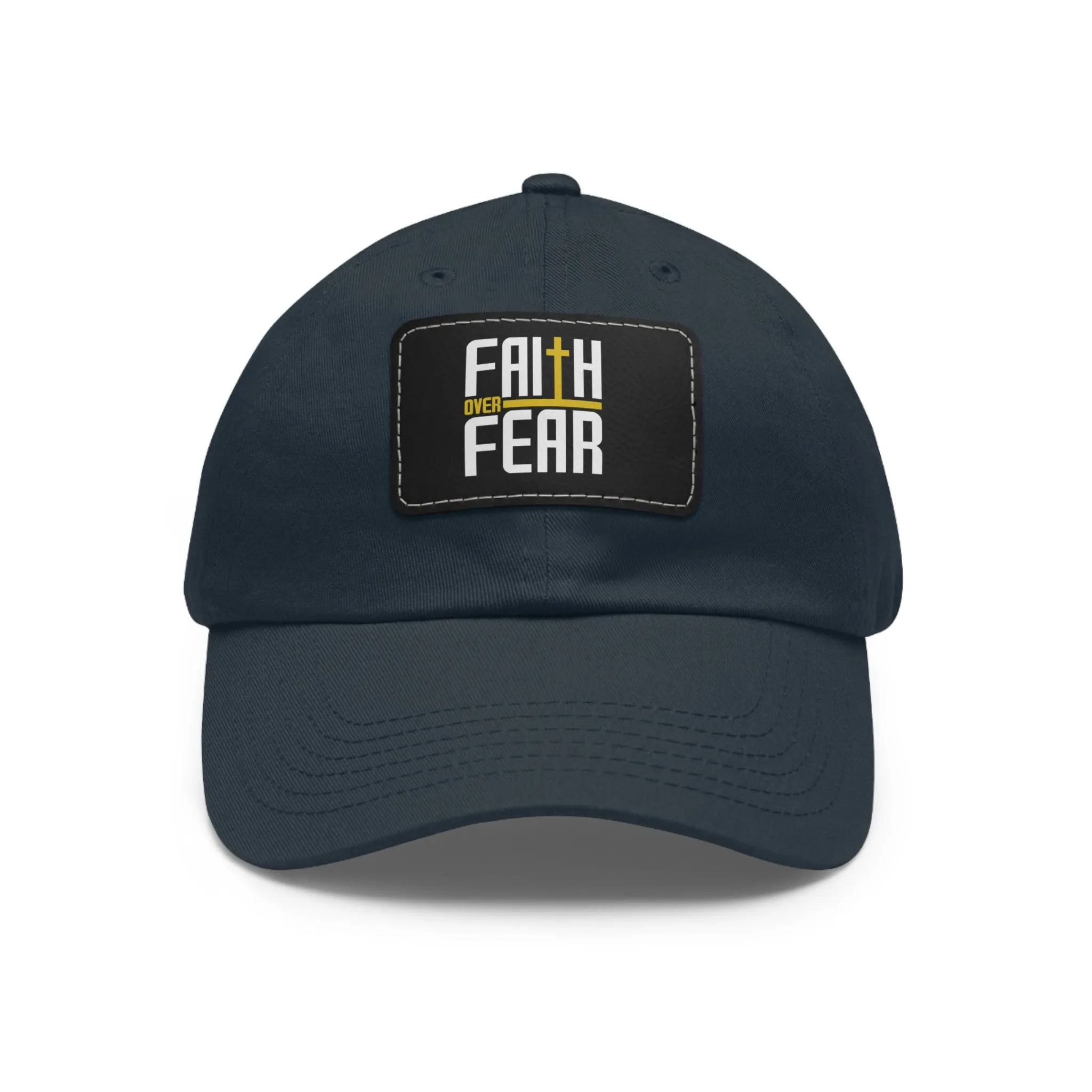 Faith over Fear Dad Hat with Leather Patch (Rectangle)