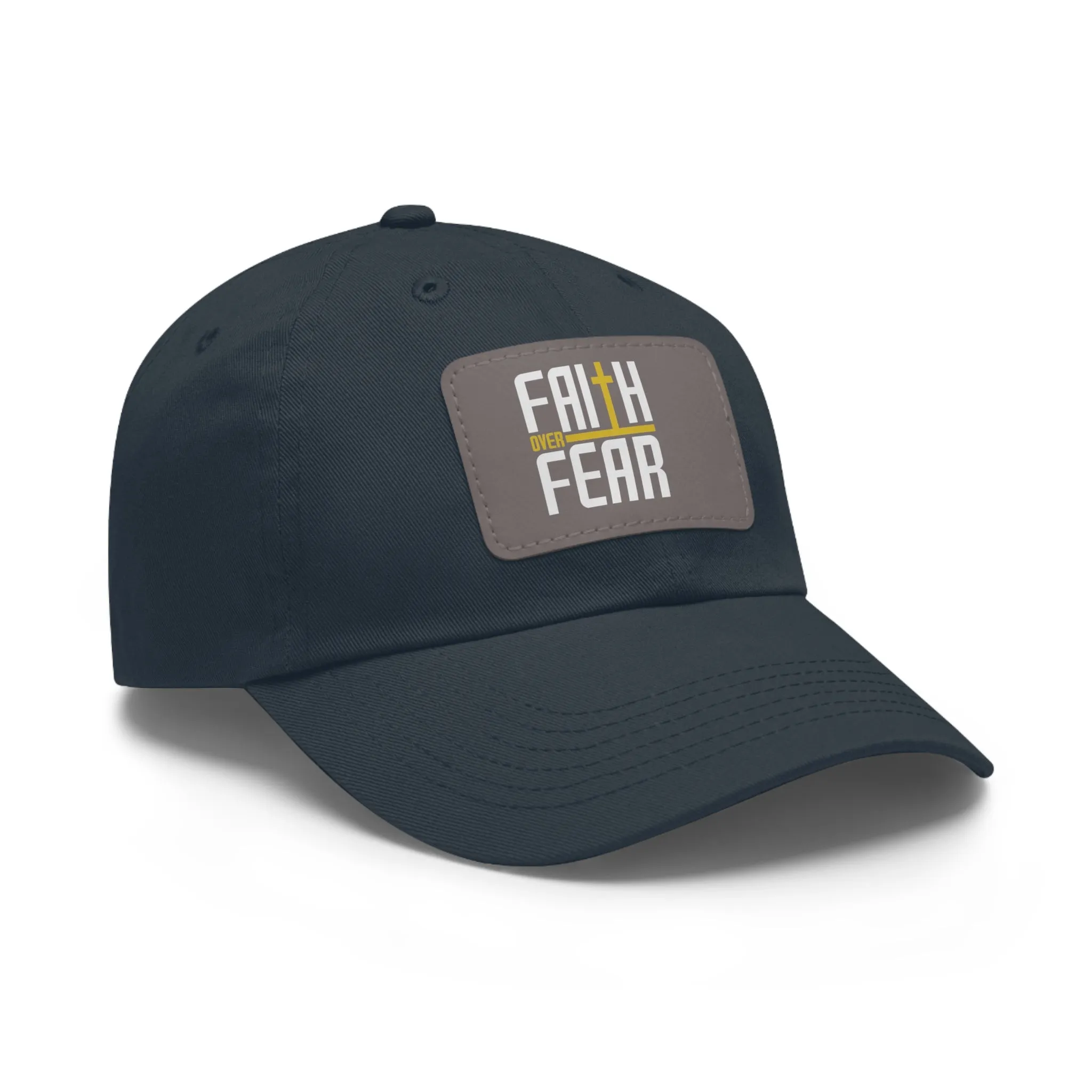 Faith over Fear Dad Hat with Leather Patch (Rectangle)
